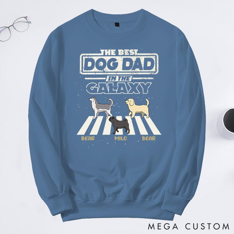 Personalized Dog Lover the Best Dog Parents in This Galaxy Dad Version Sweatshirts