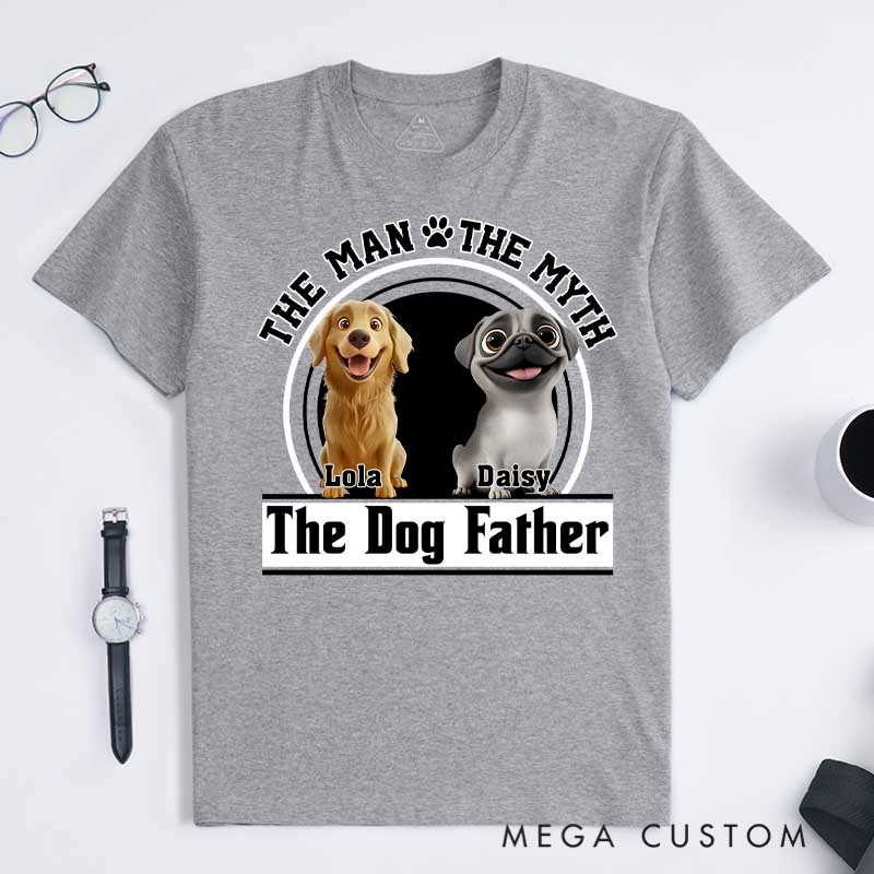 Personalized Dog Lover the Dog Father T-Shirt