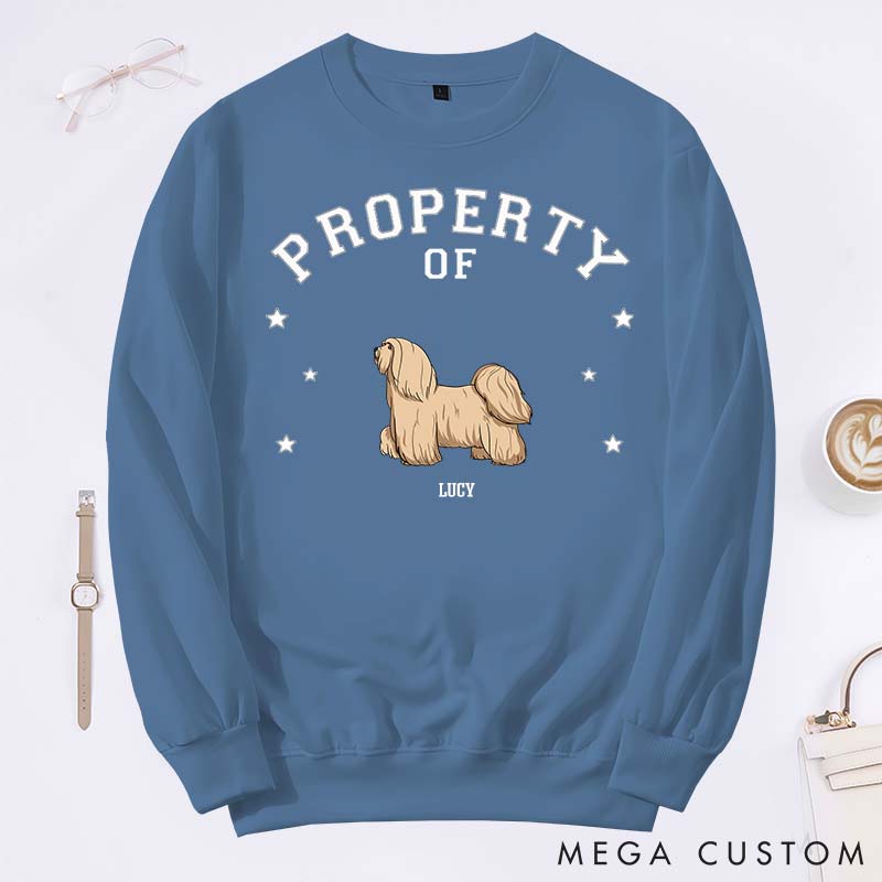 Personalized Dog Lover the Property of My Dogs Sweatshirts