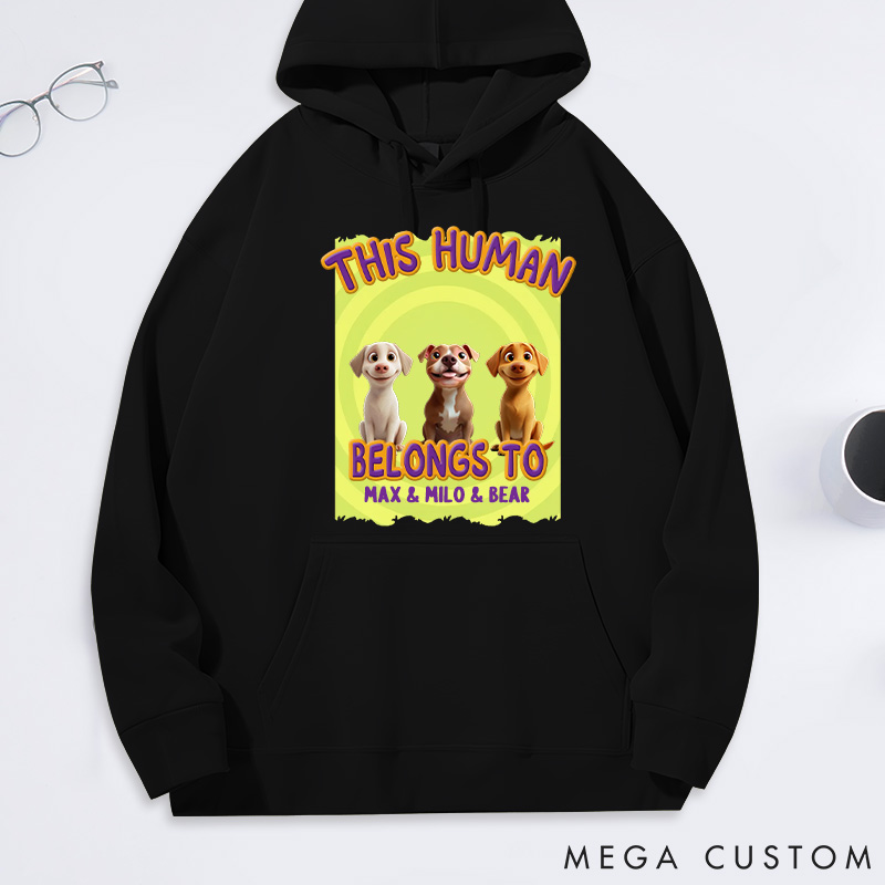 Personalized Dog Lover this Human Belongs to Dogs Classic Hoodies