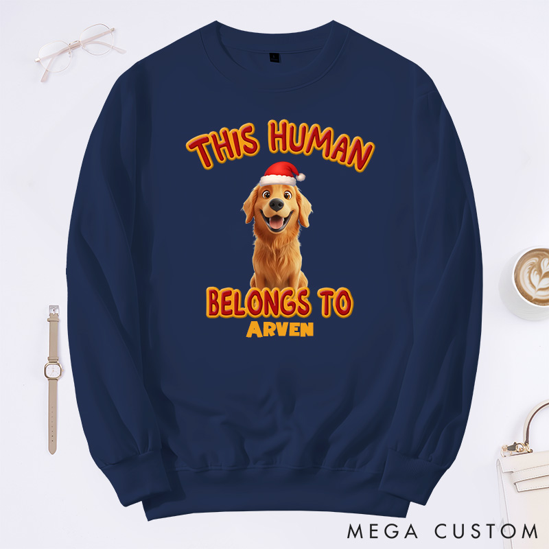 Personalized Dog Lover this Human Belongs to Lovely Dog Christmas Sweatshirts