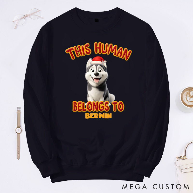 Personalized Dog Lover this Human Belongs to Lovely Dog Christmas Sweatshirts