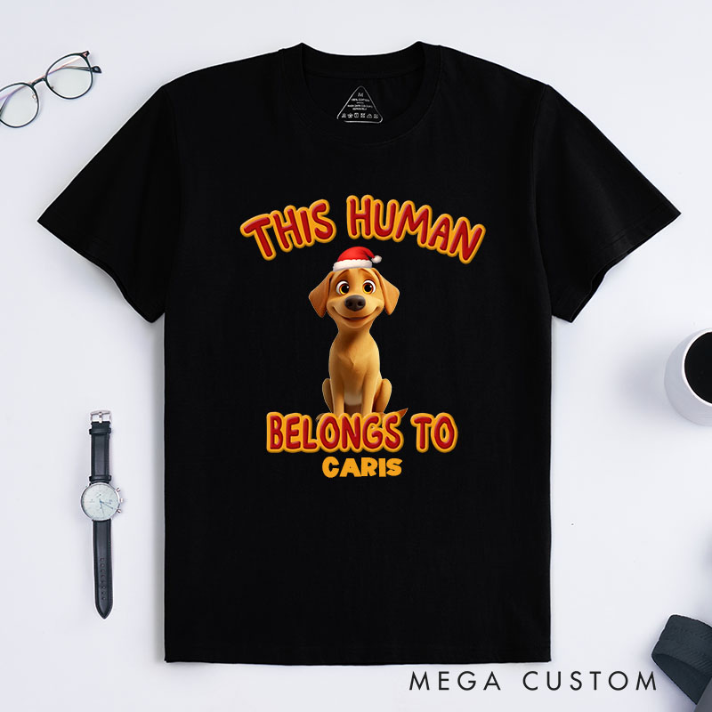Personalized Dog Lover this Human Belongs to Lovely Dog Christmas T-Shirt