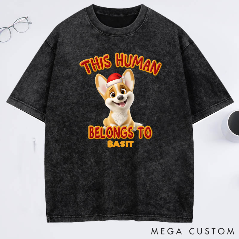 Personalized Dog Lover this Human Belongs to Lovely Dog Christmas Washed T-Shirt