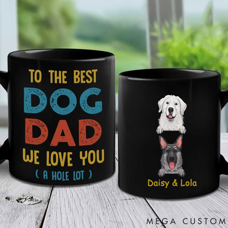 Personalized Dog Lover to the Best Dog Dad  Mugs