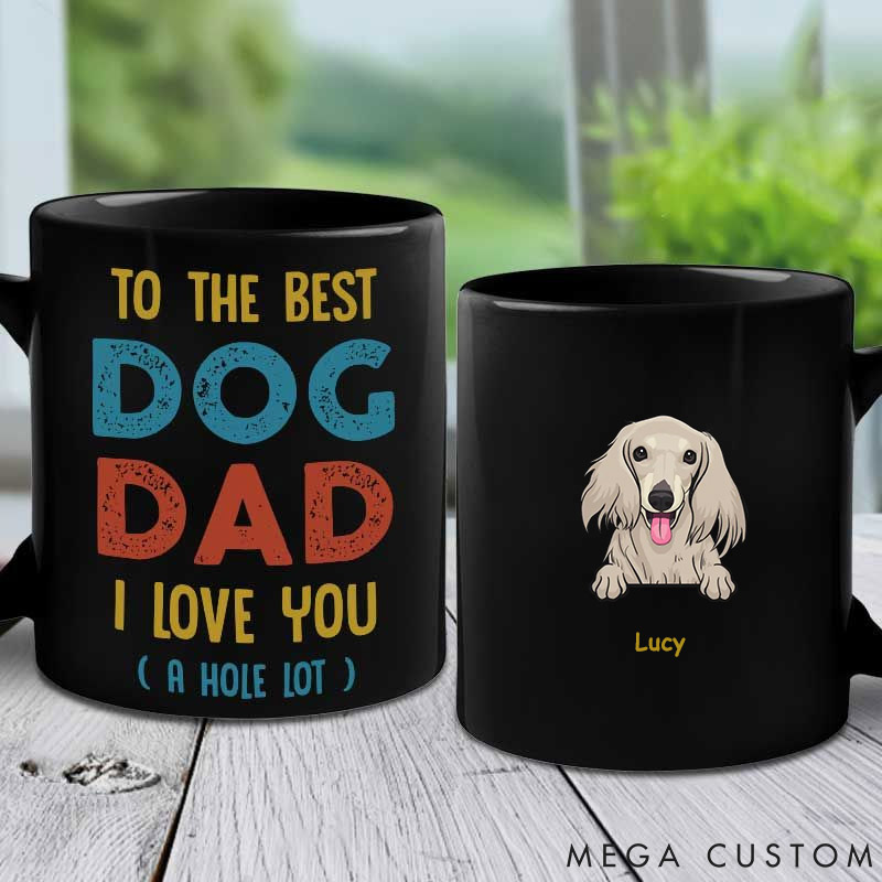 Personalized Dog Lover to the Best Dog Dad  Mugs