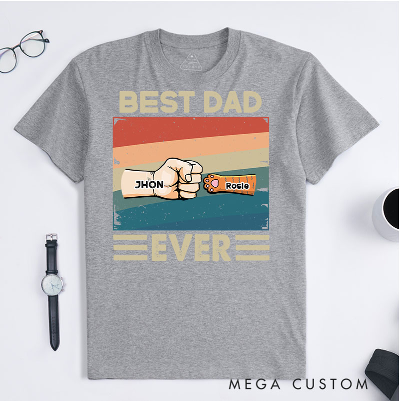 Personalized Pet Lover Best Dad Ever T-Shirt