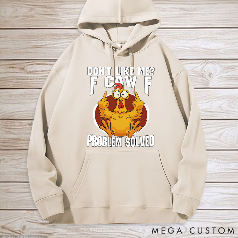 Personalized Pet Lover Dont Like Me F-Caw-F Classic Hoodies