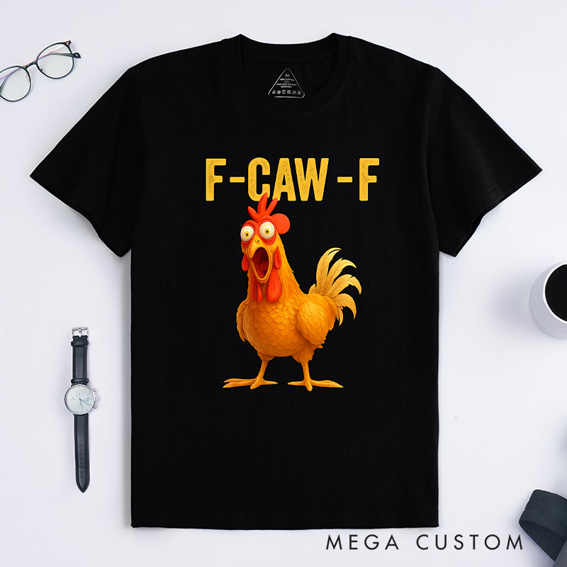 Personalized Pet Lover Humorous Crow F-Caw-F T-Shirt