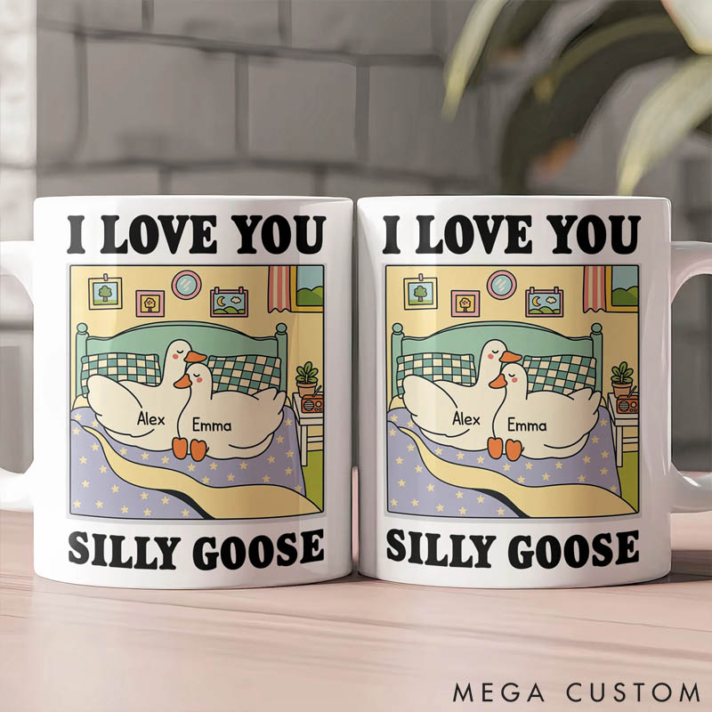 Personalized Pet Lover I Love You Silly Goose Funny Couple Mug