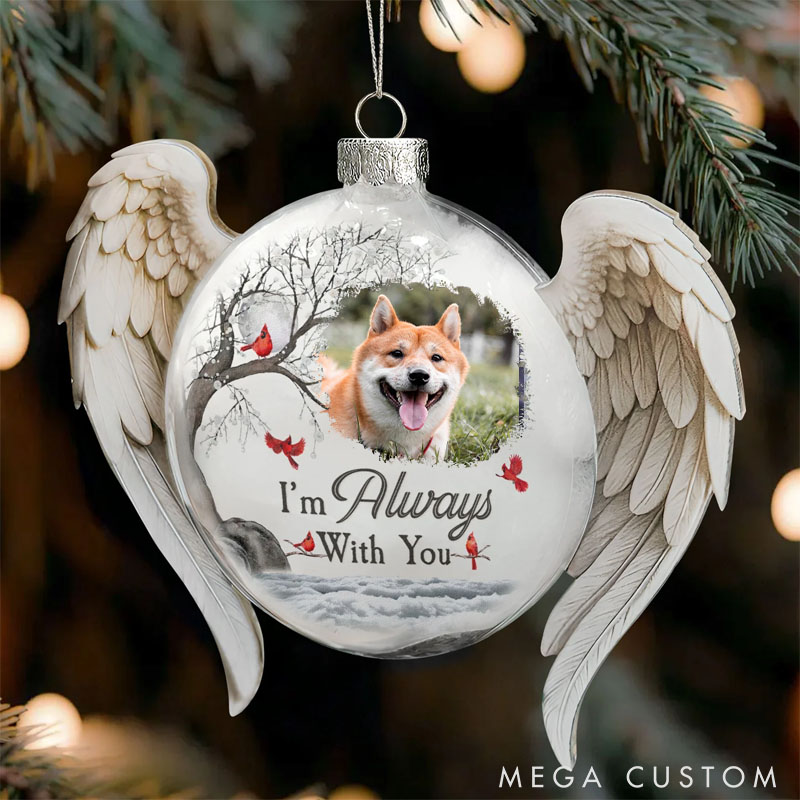 Personalized Pet Lover I'm always with You Christmas Ornament