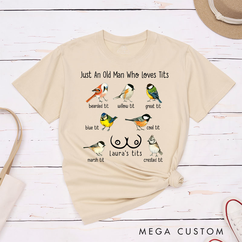 Personalized Pet Lover Just a Man Who Loves Tits T-Shirt