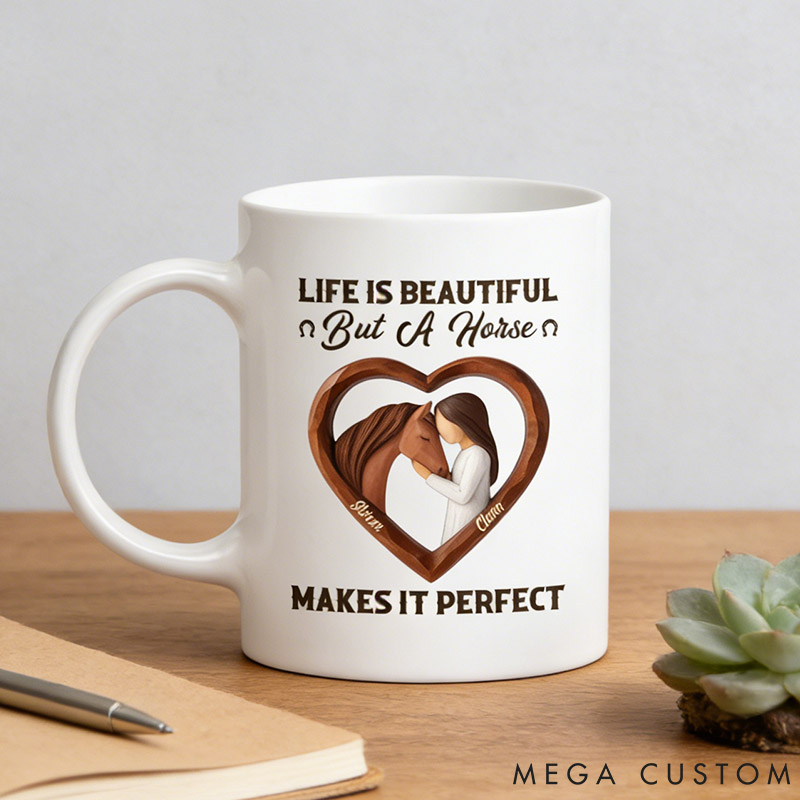 Personalized Pet Lover Life is Good but Horses Make it Better Mug