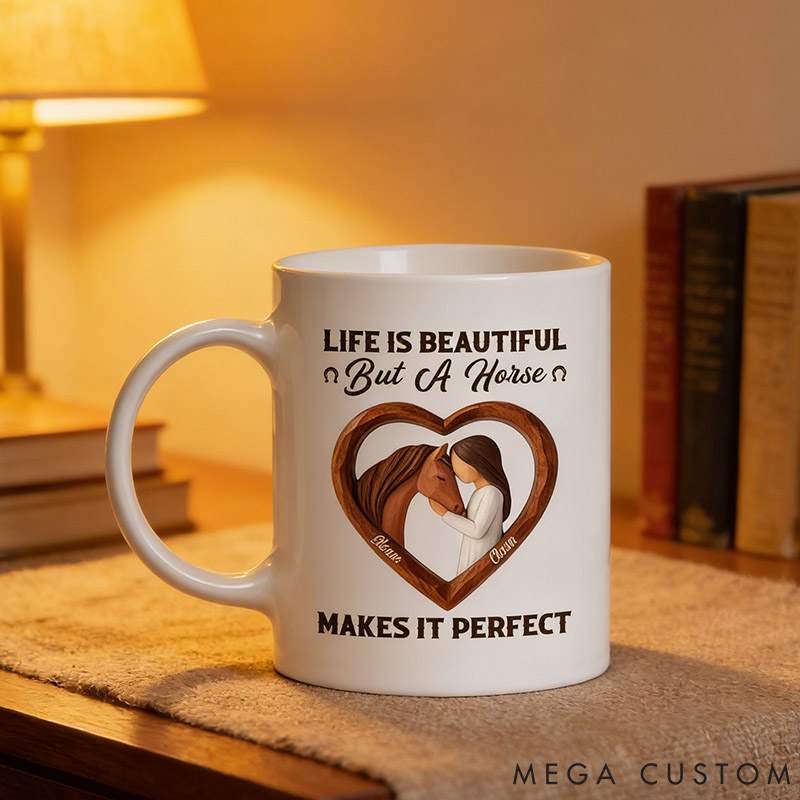Personalized Pet Lover Life is Good but Horses Make it Better Mug