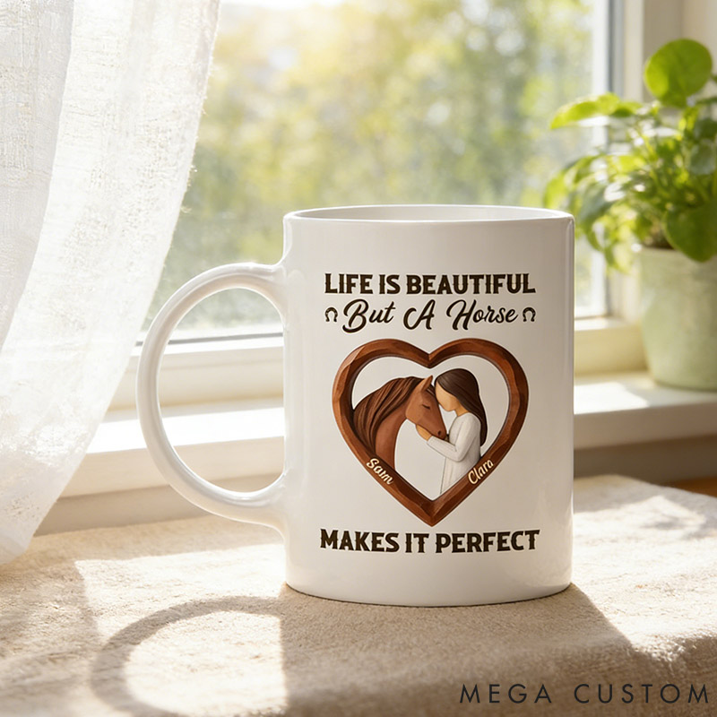 Personalized Pet Lover Life is Good but Horses Make it Better Mug