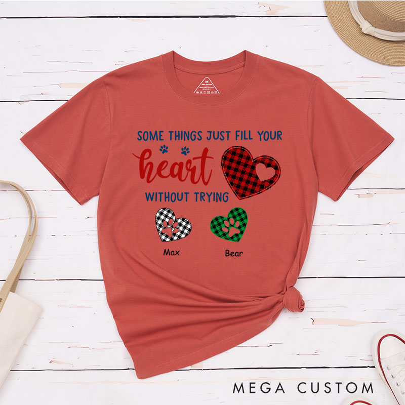 Personalized Pet Lover Some Things Just Fill Your Heart T-Shirt