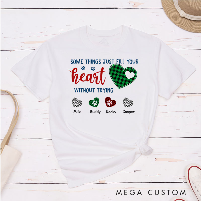 Personalized Pet Lover Some Things Just Fill Your Heart T-Shirt