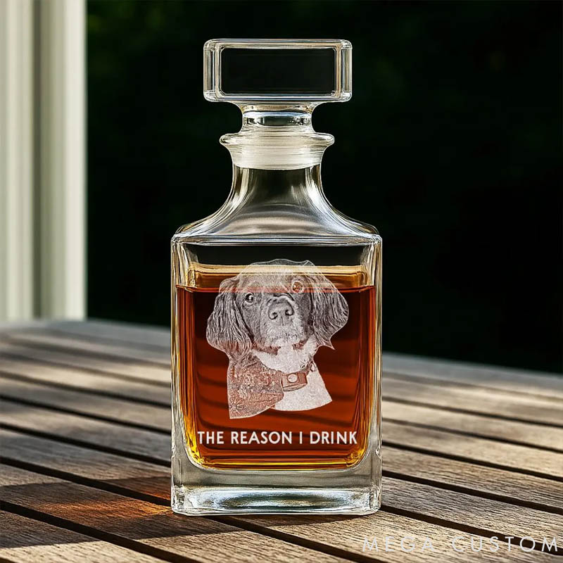 Personalized Pet Lover The Reason I Drink Whiskey Decanter Set