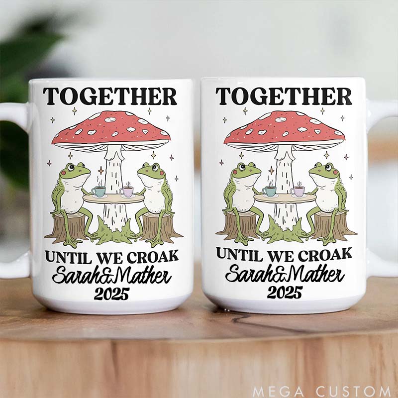 Personalized Pet Lover Together Until We Croak Mugs