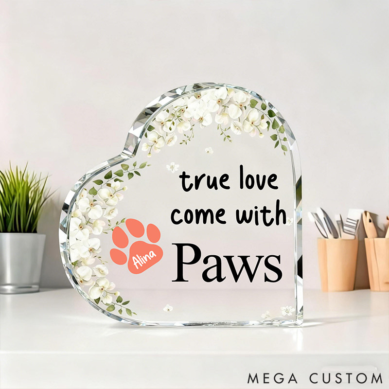 Personalized Pet Lover True Love Comes with Paws Heart Plaque