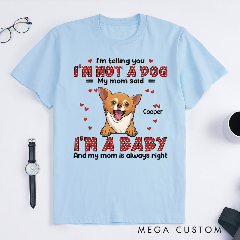 Personalized Pet Lover We're Not Pets We're Babies T-Shirt
