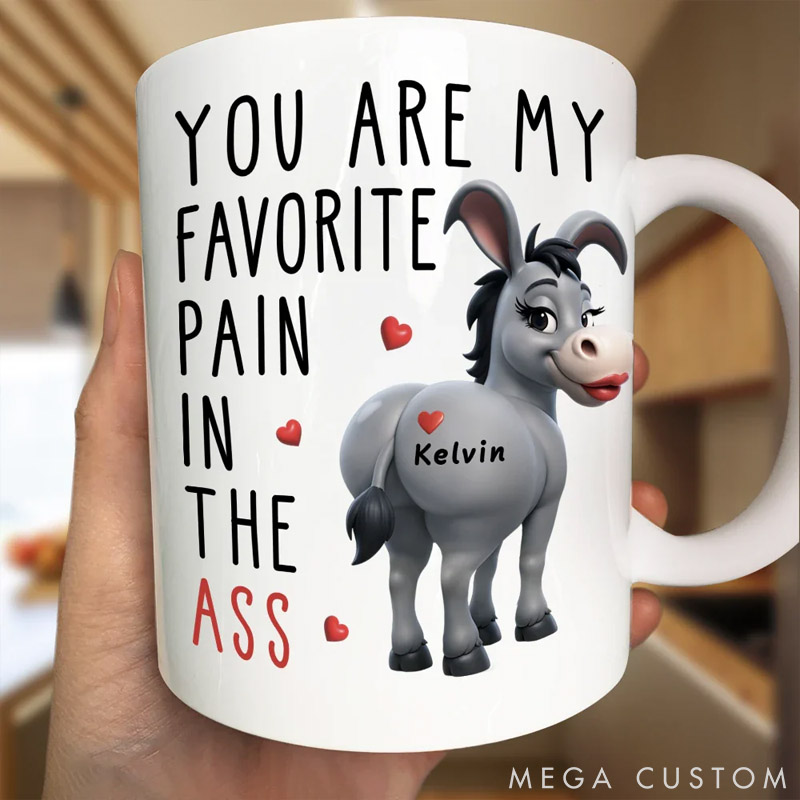 Personalized Pet Lover You Are My Favorite Pain Mug