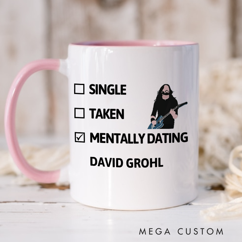 Personalized Your Name Colored Mugs Single Taken Mentally Dating Colored Mugs
