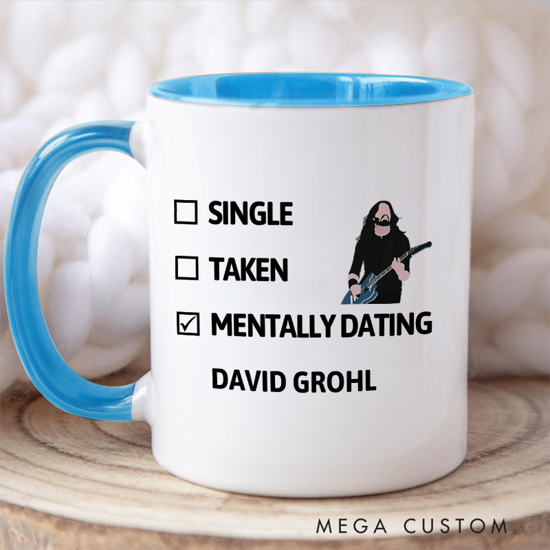 Personalized Your Name Colored Mugs Single Taken Mentally Dating Colored Mugs