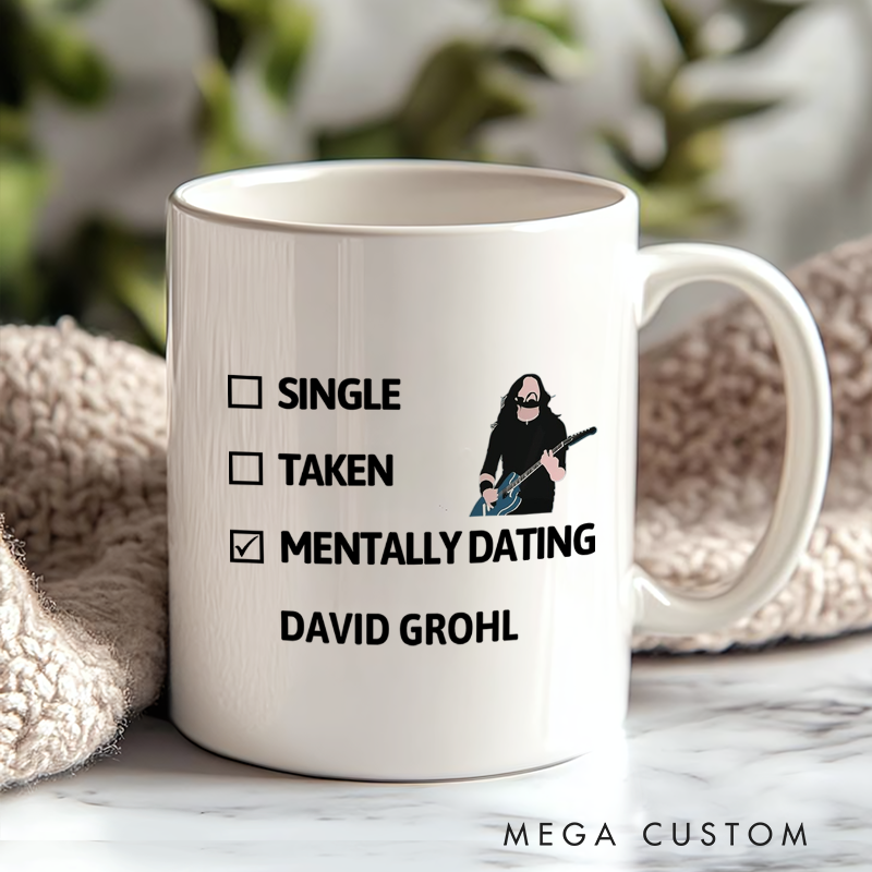 Personalized Your Name Mug Single Taken Mentally Dating Mug