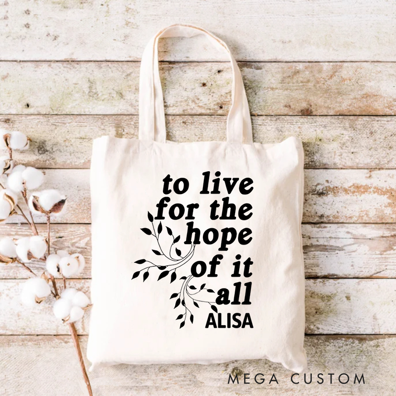 Personalized Your Name and the Hope of It All Canvas Tote Bag