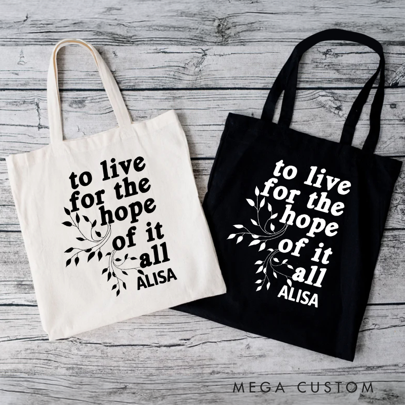 Personalized Your Name and the Hope of It All Canvas Tote Bag