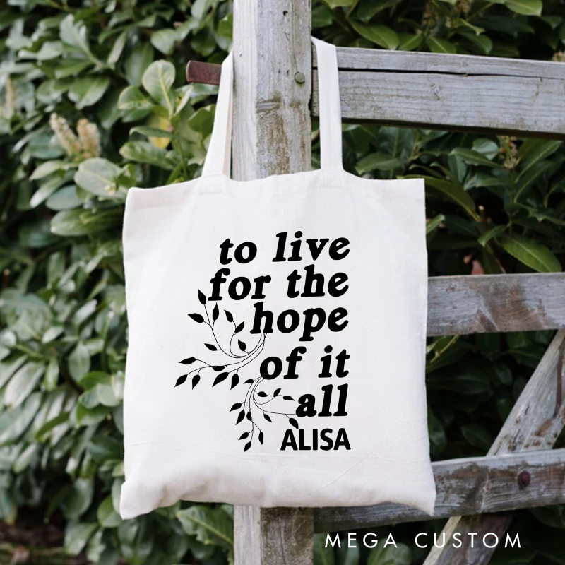 Personalized Your Name and the Hope of It All Canvas Tote Bag