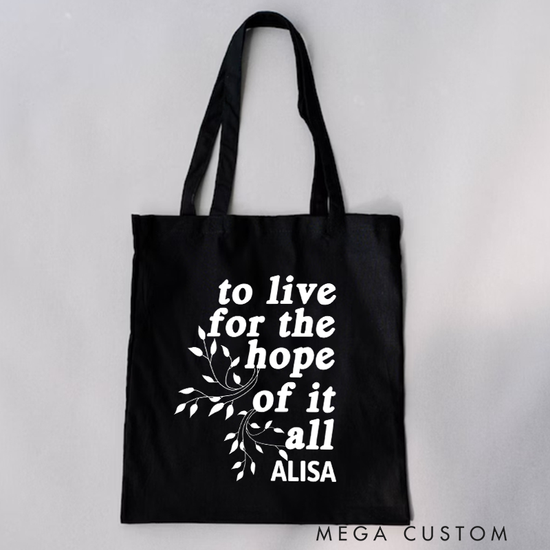 Personalized Your Name and the Hope of It All Canvas Tote Bag