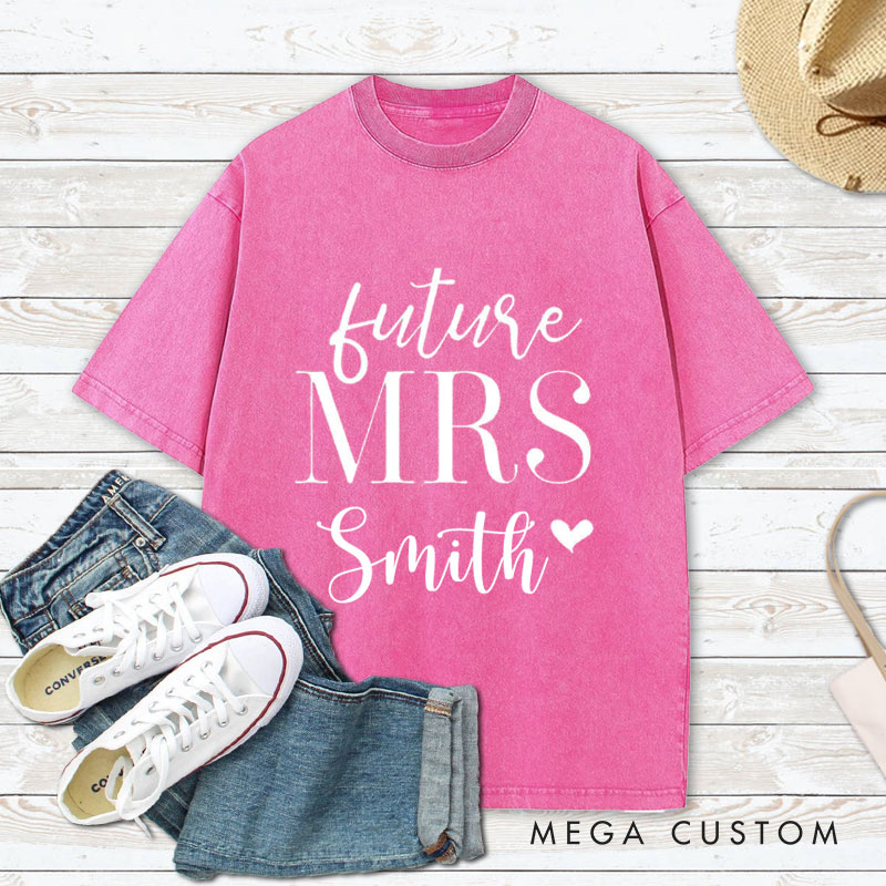 Personalized Classic and Romantic Future Mrs. with Heart Fiancee Engagement Fiancée Washed T-Shirt