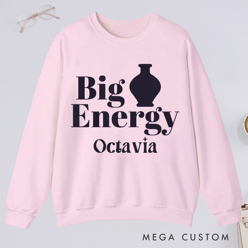 Personalized Big Pot Energy Pottery Classic Sweatshirts Funny Ceramic Artist Sweatshirts Pottery Enthusiast Gift Potters Graphic Sweatshirts