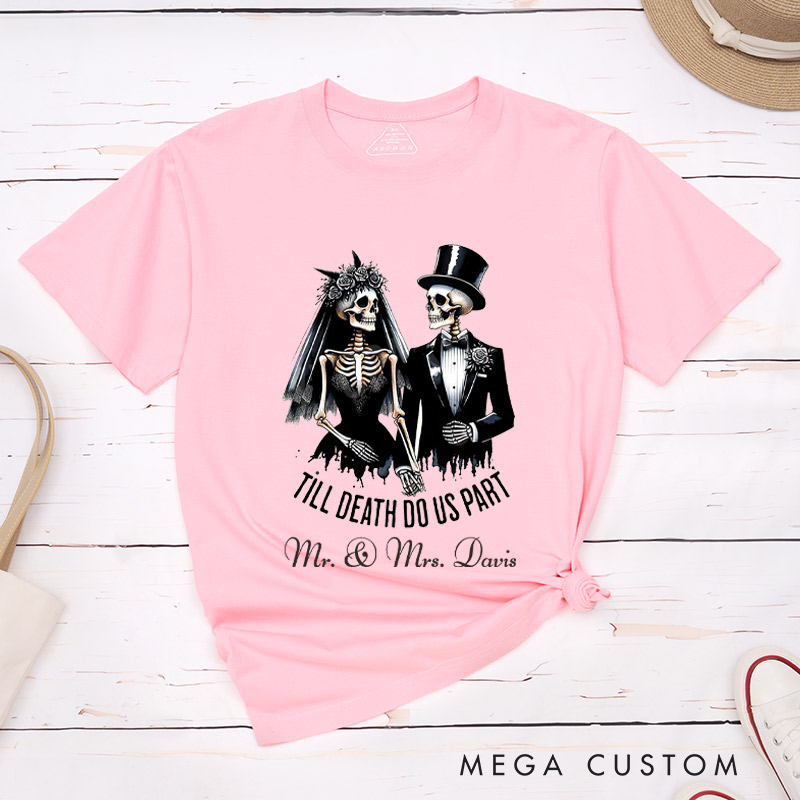 Personalized Til Death Do Us Part Skeleton Bride and Groom Matching Wedding Couple Classic T-Shirt
