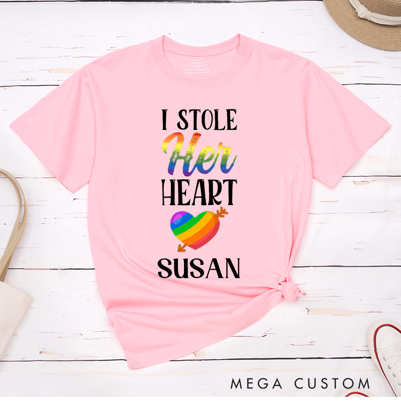 Personalized I Stole Her Heart I'm Stealing Her Last Name Pride Couple T-Shirts LGBTQ Lesbian Matching Couple Shirt