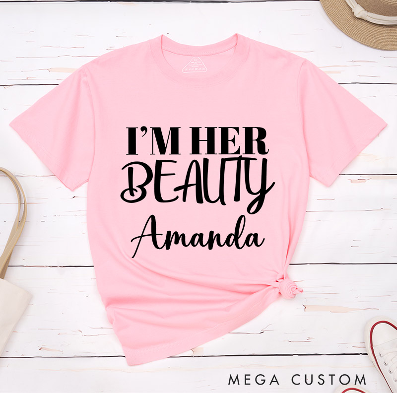 Personalized I'm Her Beast I'm Her Beauty Lesbian Matching Couple T-Shirts LGBTQ Lesbian Matching Shirt for Her LGBTQA+ Tees
