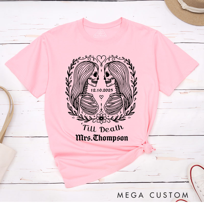 Personalized Till Death Gothic Lesbian Matching Couple T-Shirts LGBTQ Lesbian Couple Shirt for Her LGBTQA+ Skeleton Tees