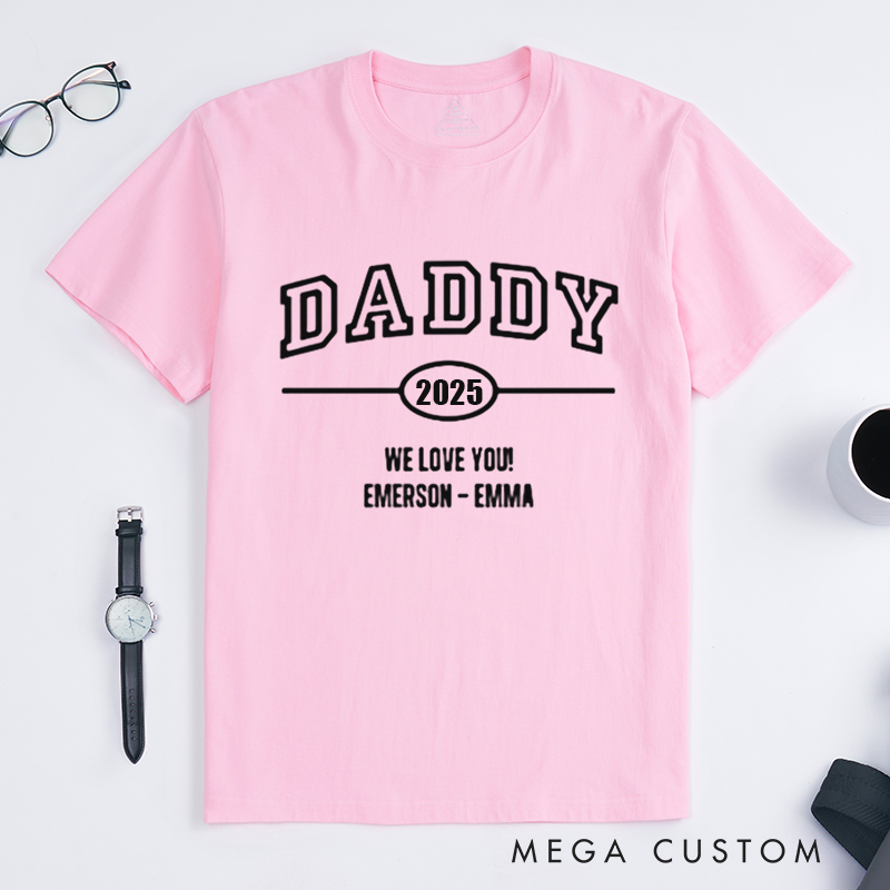 Personalized Daddy We Love You Minimal Design Classic T-shirt