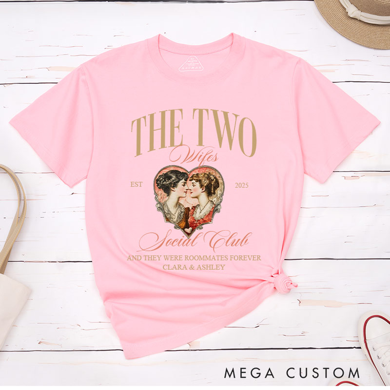 Personalized The Two Wifes Social Club Shirt Vintage Lesbian Couple Matching T-Shirts LGBTQA+ Couple Matching Shirt for Her