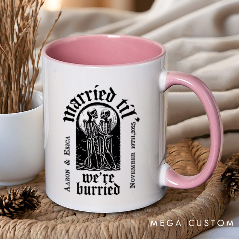 Personalized Married Til We're Burried Matching Skeleton Wedding Couple Mugs