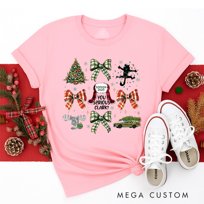 Personalized You Serious Christmas Movies Classic T-Shirts Christmas Film Tshirt Movie Holiday Shirt