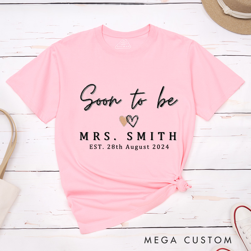 Personalized Romantic Soon To Be Mrs and One Lucky Mr with Hearts Matching Engagement Couple Classic T-Shirt