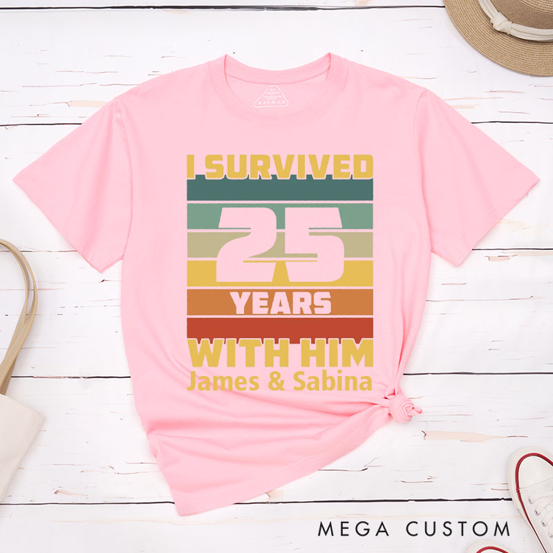 Personalized Couple 25th Anniversary T-Shirt I Survived 25 Years Funny Anniversary Shirt for Couples Wife Husband Gift Tees