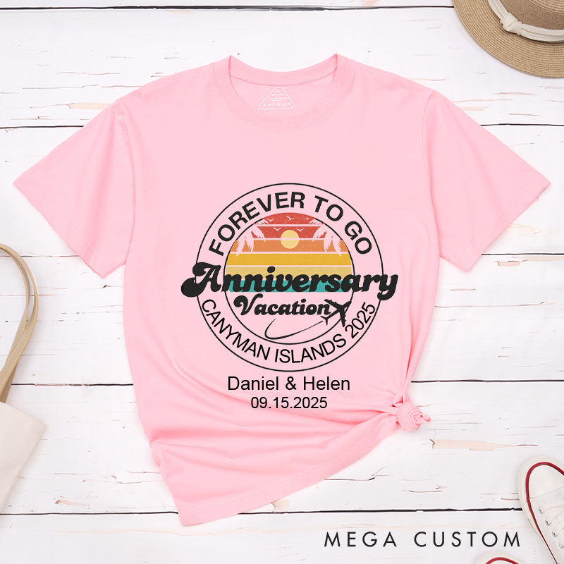 Personalized Couple Anniversary Vacation T-Shirt FOREVER TO GO Anniversary Shirts Boyfriend Girlfriend Anniversary Tees for Couple