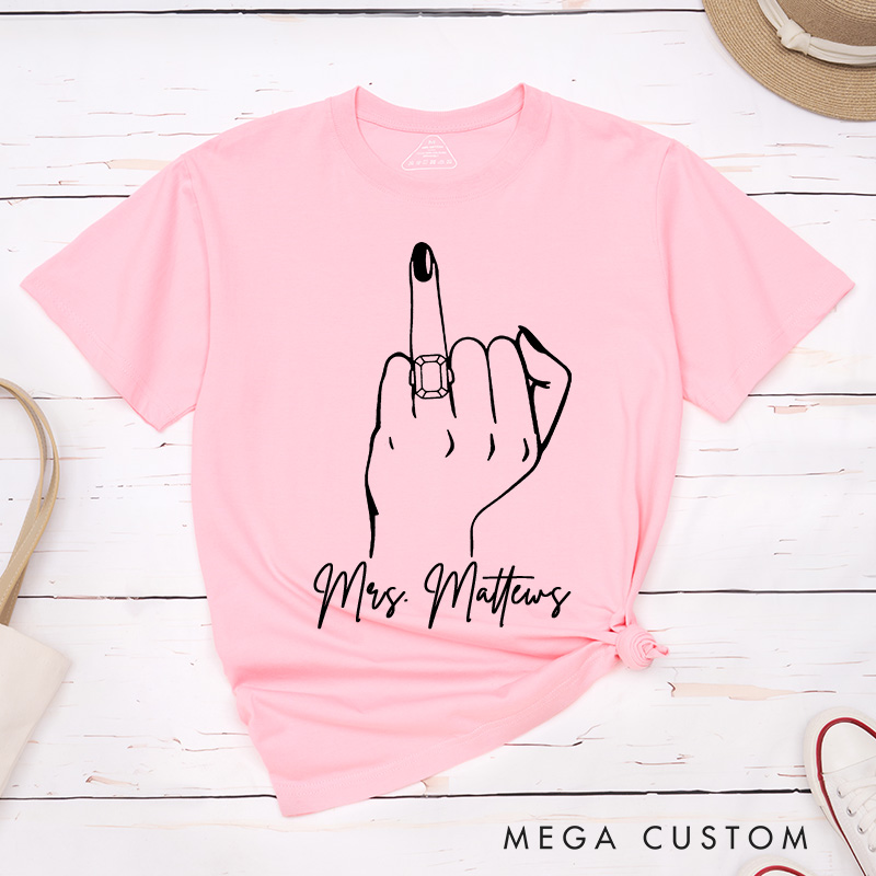 Personalized Funny Bride Gesture with Ring T-Shirt Mrs. Bride T-Shirt Wedding T-Shirt Bachelorette Party Gift