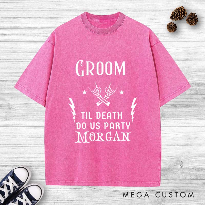 Personalized "Til Death Do Us Party" Groom Washed T-Shirt Gothic Groomsmen Bachelor Party Shirts Vintage Best Man Proposal Washed T-Shirt