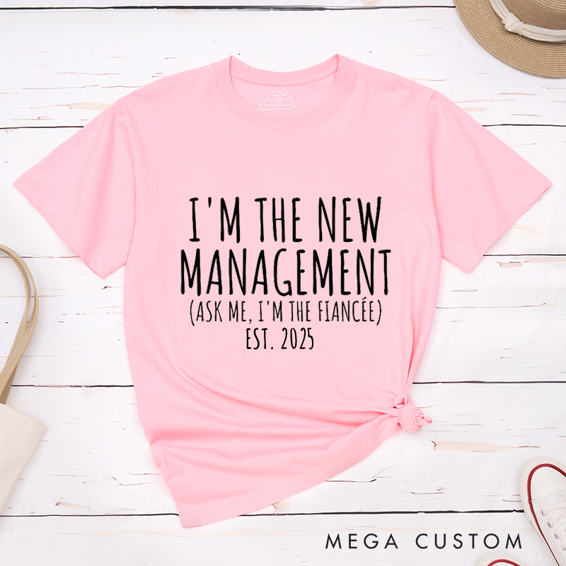 Personalized Playful Under New Management and I'm the New Management Engagement Couple Classic T-Shirt