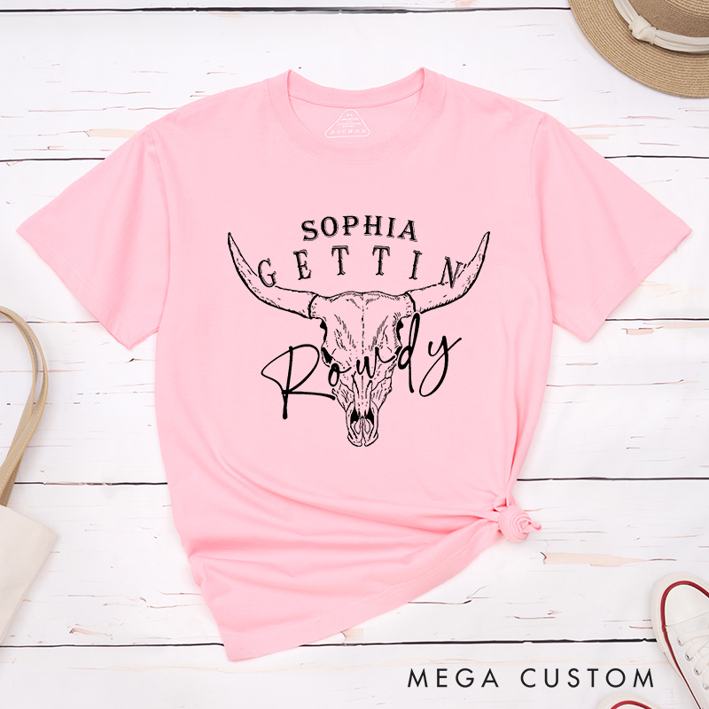 Personalized Bride Gettin' Hitched Bull Skull Matching T-Shirt Bridesmaid Gettin' Rowdy T-Shirt Wedding T-Shirt Bachelorette Party Gift